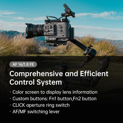 Viltrox AF 16mm f/1.8 FE on a Sony FX6 and gimbal, with list of lens controls