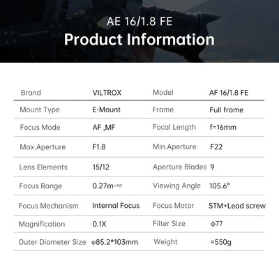 Viltrox AF 16mm f/1.8 FE specifications: Sony E-mount, full frame, 77mm filter, about 550g