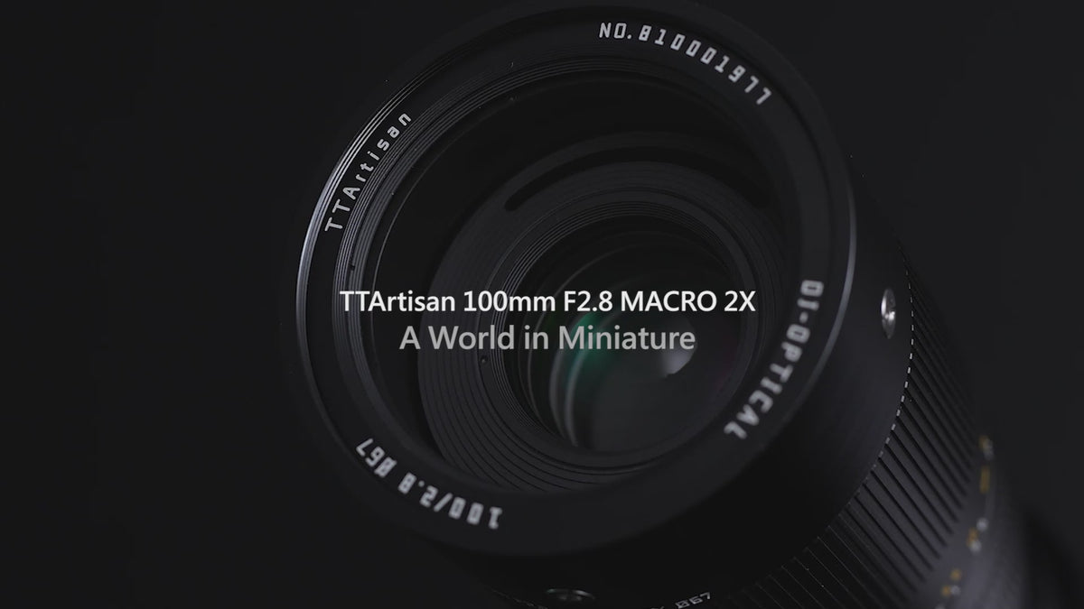 Load video: TTARTISAN 100mm f2.8 2X MACRO full frame lens, multiple mounts